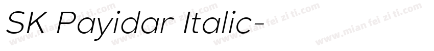 SK Payidar Italic字体转换